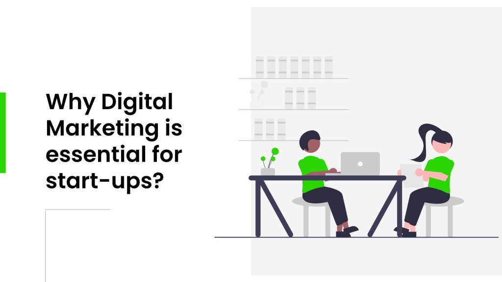 Digital marketing For start ups