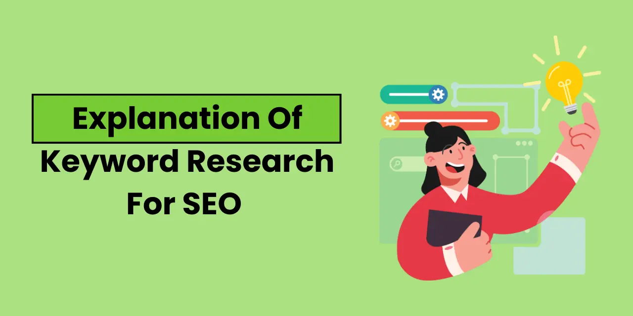 Explanation of Keyword Research for SEO