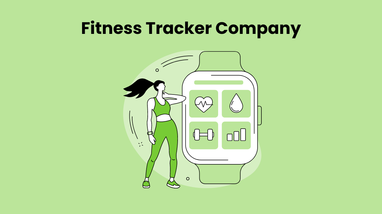 Fitness Tracker Company